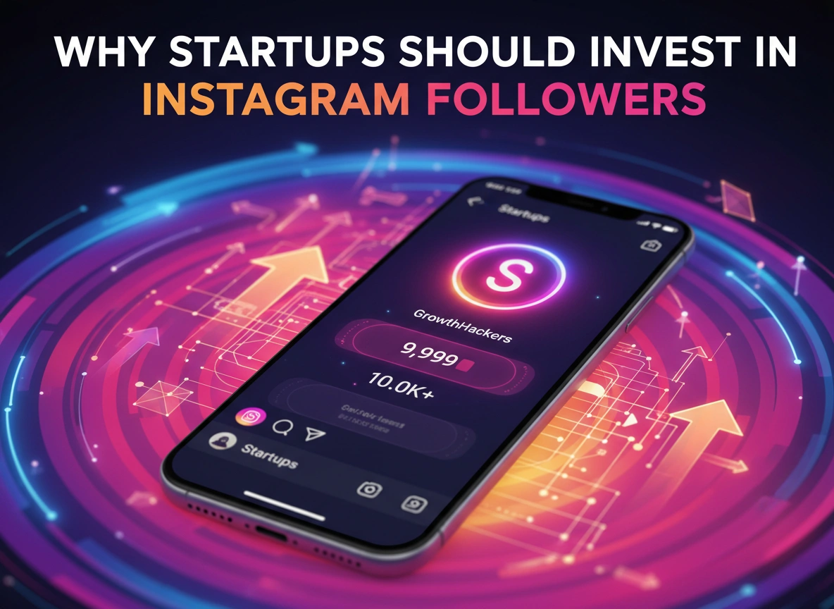 Smart Instagram Investments for Startups